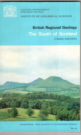 South of Scotland (British Regional Geology S.):Geological Sciences Inst.