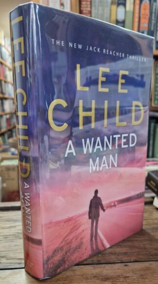 A Wanted Man : Lee Child