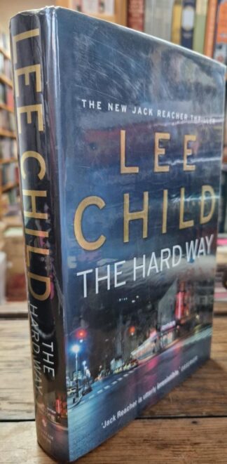 The Hard Way: 10 (Jack Reacher) : Lee Child
