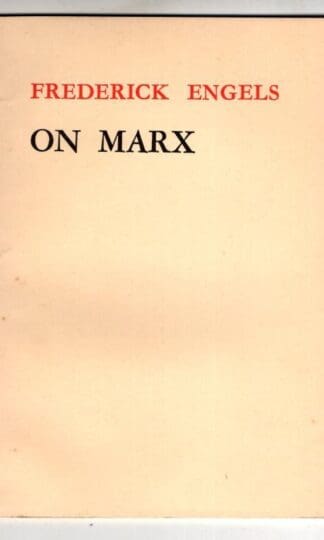 On Marx : Frederick Engels