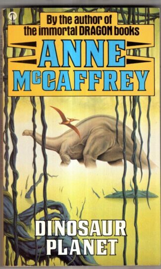 Dinosaur Planet 1 : Anne McCaffrey