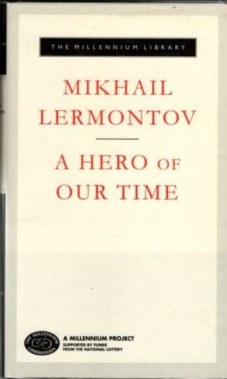A Hero Of Our Time : Mikhail Lermontov
