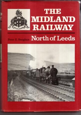 Midland Railway North of Leeds : Peter E. Baughan