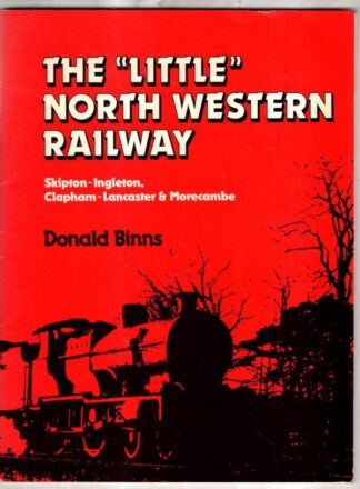 Little North Western Railway : Donald Binns