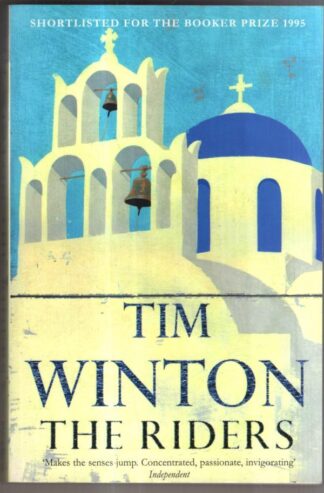 The Riders : Tim Winton
