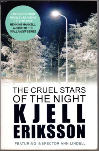 The Cruel Stars of the Night : Kjell Eriksson