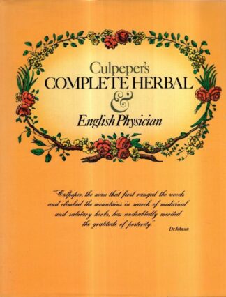 Culpeper's Complete Herbal & English Physician : Nicholas Culpeper
