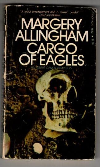 Cargo of Eagles : Margery Allingham