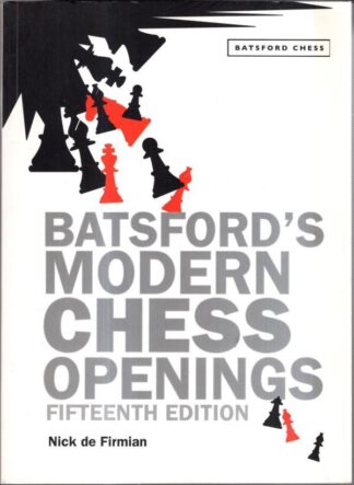 Batsford's Modern Chess Openings : Nick De Firmian