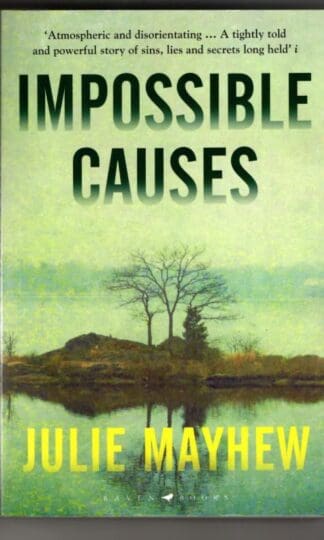 Impossible Causes : Julie Mayhew